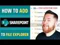 How to add SharePoint to FILE Explorer in under 10 minutes