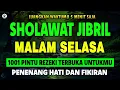 SHOLAWAT JIBRIL PENARIK REZEKI PALING DAHSYAT, Sholawat Nabi Muhammad SAW, SALAWAT JIBRIL MERDU