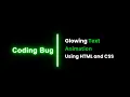 CSS Glowing Text Animation CSS3 Glowing Text Effects