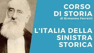 L'Italia della Sinistra storica