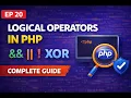Logical Operators in PHP The Complete Guide EP 20