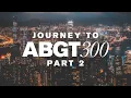 Lagu Group Therapy Journey To ABGT300 pt. 2 with Above \u0026 Beyond