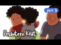 Pesantren Kilat - Part 3 - TAMAT | Oim \u0026 Wahyu - Benda Mati Universe