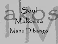 Soul Makossa - Manu Dibango RIP (1973)