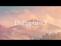 Philippians 3 ESV Scripture Reading HearBelieve com