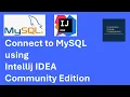 How to Connect MySQL Database in IntelliJ IDEA Step-by-Step