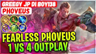 1 VS 4 Outplay Fearless Phoveus Gregy Phoveus Greegy JP di BOY138 Mobile Legends Gameplay Build