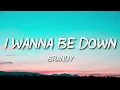 Brandy - I Wanna Be Down