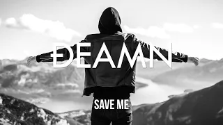 DEAMN Save Me Audio 