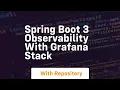 spring boot 3 observability with grafana stack