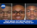 Fight broke out before deadly Georgetown shooting police say