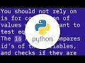 Different results in IDLE and python shell using is