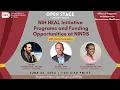 OPEN Stage Webinar NIH HEAL Initiative Programs and Funding Opportunities at NINDS