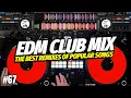 Download Lagu EDM CLUB MIX 2025 | #67 | Mashups \u0026 Remixes of Popular Songs | DJ Party Club Music Mix 2025