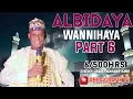 Download Lagu Albidaya wanihaya karatun 500hrs kashi na shida (6) daga Sheikh Ubale Adakawa
