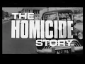 The Homicide Story parts 1 2