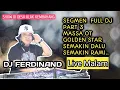 Download Lagu OT GOLDEN STAR || DJ FERDINAND || FULL DJ PART 3 SHOW DIDESA ULAK KEMBAHANG.