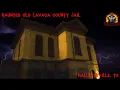 Haunted Old Lavaca County Jail Trailer