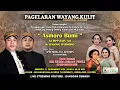Live Wayang Ki Bayu Aji \u0026 Ki Bagong Darmono \