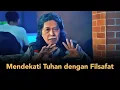 Download Lagu Mendekati Tuhan dengan Filsafat | Mbah Nun Menjawab #26