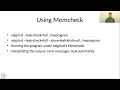 Week 10 Lecture 5 Profiling and Debugging of the codes using Valgrind