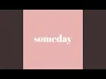 Lagu Someday