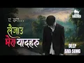 Download Lagu (SAD SONG) A Jhari... , Laijaau mera yadharu ... || New Nepali song