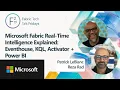 Microsoft Fabric Real-Time Intelligence Explained Episode 55 P