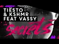 Tiësto & KSHMR feat. VASSY - Secrets (Original Mix)
