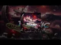 Skillibeng - Titanic (Official Audio)
