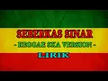 Download Lagu SEBERKAS SINAR-NIKE ARDILLA ( REGGAE SKA VERSION) +LIRIK