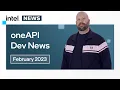 February 2023 oneAPI Dev News Intel Software