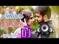 Lagu Hamari adhuri Kahani full Dj remix song|| Arjit Singh official music video|| New Hindi song viral