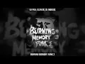 Download Lagu DJ FKU,ELXVXN,DJ MOIGUS - BURNING MEMORY FUNK 2 (Ultra  Slowed \u0026 Reverb)