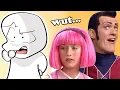 Lazy Town was the weirdest show