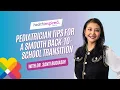 Pediatrician Tips for a Smooth Back-to-School Transition