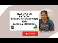 Day 37 and 38 Python Recursion Function and lambda Function