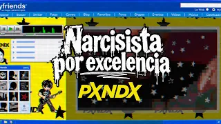 PXNDX - Narcisista por Excelencia (Lyric Video)