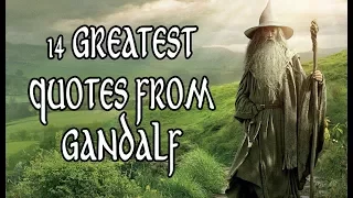 14 greatest quotes from gandalf