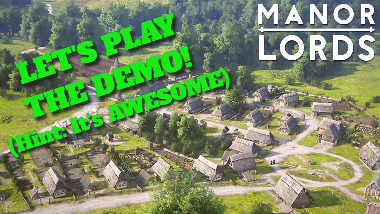 I got the MANOR LORDS demo  - Let's Play!