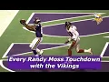Every Randy Moss Touc own with the Minnesota Vikings 1998-2004 2010
