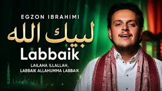 Labbaik Allah لبيك الله - Egzon Ibrahimi - TALBIYAT AL-HAJJ