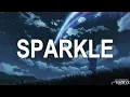 Sparkle (Lyrics) Your name