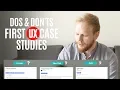 UX Portfolio Dos and Don ts for Your First UX Case Studies