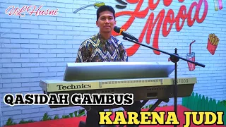 Download KARENA JUDI (QASIDAH COVER) BY UL HUSNI| ELFITRI GAMBUS MP3