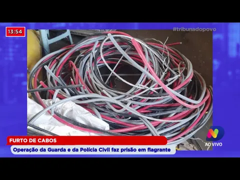 Furto de cabos: Operação da guarda e da Polícia Civil faz prisão em flagrante