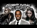The Celebrity Culture Is Stupid And Here Is Why