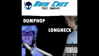 Longneck   Doin Coke feat  Dumphop[OG AUDIO]