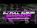 Lagu DJ SIMPATIK FULL ALBUM TERBARU 2025 - KUMPULAN DJ CEK SOUND KALEM [ LINNN MUSIC ]