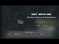 Bondan Prakoso & Fade2Black - Not With Me (Official Audio)